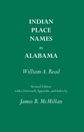 Cover: Indian Place Names in Alabama - The University of Alabama Press