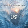 Cover: Every Day A Thousand Times - Little Bird Books