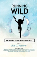 Cover: Running Wild Anthology of Stories Volume 1 - Running Wild Press