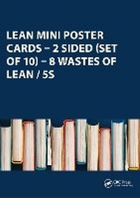 Abbildung von: Lean Mini Poster Cards - 2 Sided (Set of 10) - 8 Wastes of Lean / 5S - CRC Press