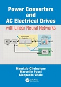 Cover: Power Converters and AC Electrical Drives with Linear Neural Networks - CRC Press