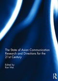 Cover: The State of Asian Communication Research and Directions for the 21st Century - Routledge