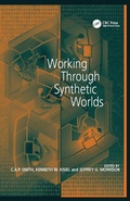Cover: Working Through Synthetic Worlds - CRC Press