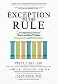 Cover: Exception to the Rule: The Surprising Science of Character-Based Culture, Engagement, and Performance - McGraw-Hill Education