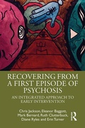 Cover: Recovering from a First Episode of Psychosis - Routledge