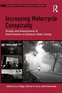 Cover: Increasing Motorcycle Conspicuity - CRC Press