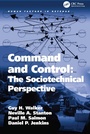 Cover: Command and Control: The Sociotechnical Perspective - CRC Press