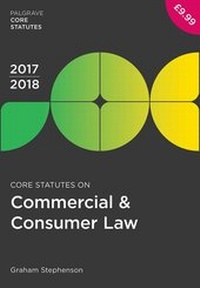 Abbildung von: Core Statutes on Commercial & Consumer Law 2017-18 - Palgrave