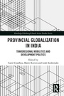 Cover: Provincial Globalization in India - Routledge