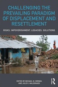 Cover: Challenging the Prevailing Paradigm of Displacement and Resettlement - Routledge