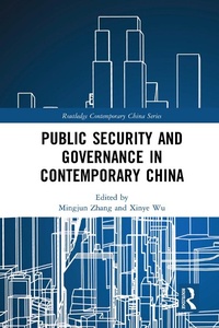 Enlarge image Cover: Public Security and Governance in Contemporary China - Routledge