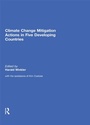 Cover: Climate Change Mitigation Actions in Five Developing Countries - Routledge