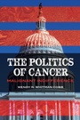 Cover: The Politics of Cancer - Praeger Publishers Inc