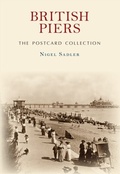 Cover: British Piers The Postcard Collection - Amberley Publishing