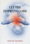 Cover: Let the Zeppelins Come - Amberley Publishing