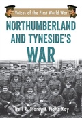 Cover: Northumberland and Tyneside's War - Amberley Publishing