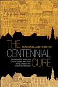 Cover: The Centennial Cure - University of Toronto Press