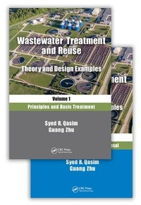 Enlarge image Cover: Wastewater Treatment and Reuse: Theory and Design Examples - CRC Press
