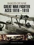 Cover: Great War Fighter Aces 1916 - 1918 - Pen and Sword
