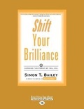 Cover: Shift Your Brilliance - ReadHowYouWant
