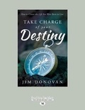 Cover: Take Charge of Your Destiny - ReadHowYouWant