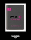Cover: What is Hypnosis? - ReadHowYouWant