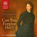 Cover: Can You Forgive Her? - Naxos AudioBooks