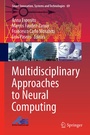 Cover: Multidisciplinary Approaches to Neural Computing - Springer