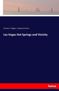 Cover: Las Vegas Hot Springs and Vicinity - Hansebooks