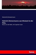 Cover: Heinrich Zimmermanns von Wissloch in der Pfals, - Hansebooks