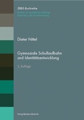 Cover: Gymnasiale Schullaufbahn und Identit&auml;tsentwicklung - Verlag Barbara Budrich