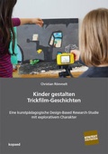 Cover: Kinder gestalten Trickfilm-Geschichten - kopaed