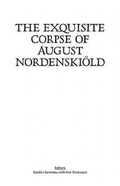 Cover: The Exquisite Corpse of August Nordenskioeld - Sternberg Press