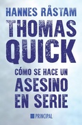 Cover: Thomas Quick. Como Se Hace Un Asesino En Serie - Principal de Los Libros