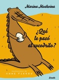 Cover: &iquest;Qu&eacute; le pas&oacute; al cocodrilo? - Siruela