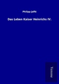Cover: Das Leben Kaiser Heinrichs IV. - TP Verone Publishing