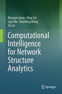 Enlarge image Cover: Computational Intelligence for Network Structure Analytics - Springer