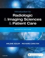 Cover: Introduction to Radiologic and Imaging Sciences and Patient Care - Saunders