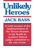 Cover: Unlikely Heroes - The University of Alabama Press