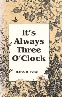 Enlarge image Cover: It's Always Three O'Clock - The University of Alabama Press