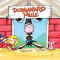 Cover: Downward Mule - MacLaren-Cochrane Publishing