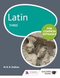 Cover: Latin for Common Entrance Three - Galore Park Publishing Ltd