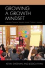 Cover: Growing a Growth Mindset - Rowman & Littlefield Publishers