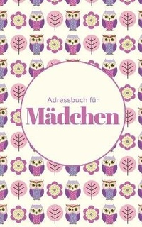 Abbildung von: Adressbuch fuer Maedchen - Journals R Us