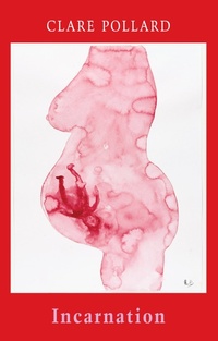 Enlarge image Cover: Incarnation - Bloodaxe Books Ltd