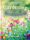 Cover: RHS Gardening for Mindfulness - Mitchell Beazley