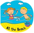 Cover: Splash & Squirt: At the Beach - Pavilion Children's Books
