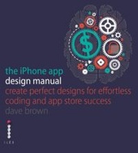 Enlarge image Cover: The iPhone App Design Manual - Ilex