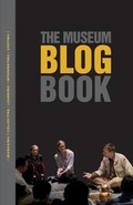 Cover: The Museum Blog Book - MuseumsEtc