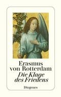Cover: Die Klage des Friedens - Diogenes